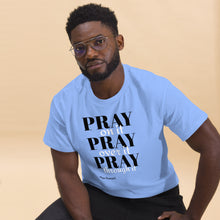 Load image into Gallery viewer, PRAY classic UNISEX T-shirt