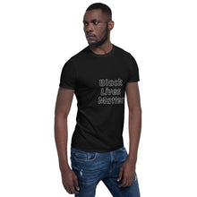 Load image into Gallery viewer, Black Lives Matter Short-Sleeve Unisex T-Shirt