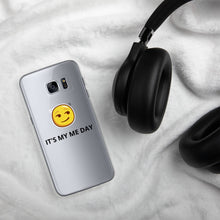 Load image into Gallery viewer, {IT'S MY ME DAY} Samsung Phone Case