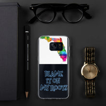 Load image into Gallery viewer, {BLAME IT ON MY ROOTS} FLORIDA Samsung PHONE Case