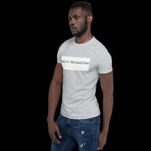 Load image into Gallery viewer, Short-Sleeve Unisex "God 1st" T-Shirt