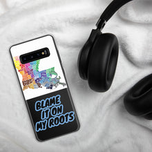 Load image into Gallery viewer, {BLAME IT ON MY ROOTS} LOUISIANA Samsung PHONE Case