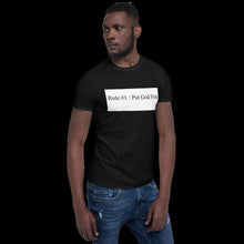 Load image into Gallery viewer, Short-Sleeve Unisex "God 1st" T-Shirt
