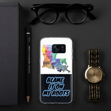 Load image into Gallery viewer, {BLAME IT ON MY ROOTS} LOUISIANA Samsung PHONE Case