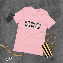 Load image into Gallery viewer, NO Justice NO Peace Short-Sleeve Unisex T-Shirt