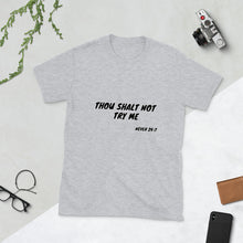 Load image into Gallery viewer, Thou shalt not try me Short-Sleeve women's T-Shirt