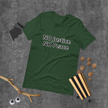 Load image into Gallery viewer, NO Justice NO Peace Short-Sleeve Unisex T-Shirt