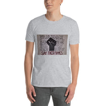 Load image into Gallery viewer, Say Their Names Short-Sleeve Unisex T-Shirt