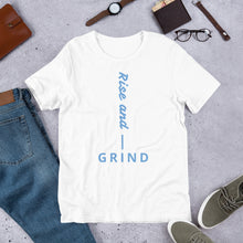 Load image into Gallery viewer, Rise and Grind Short-Sleeve Unisex T-Shirt
