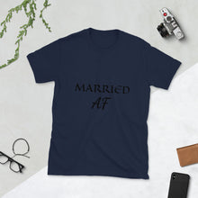 Load image into Gallery viewer, Married AF Short-Sleeve Unisex T-Shirt
