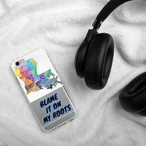 {BLAME IT ON MY ROOTS} LOUISIANA (iPhone) PHONE Case