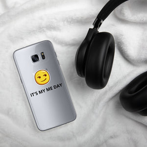 {IT'S MY ME DAY} Samsung Phone Case