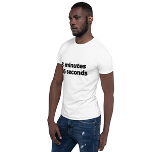 8 mins/46 sec Short-Sleeve Unisex T-Shirt