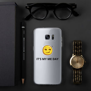 {IT'S MY ME DAY} Samsung Phone Case