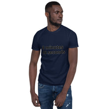 Load image into Gallery viewer, 8 mins/46 sec Short-Sleeve Unisex T-Shirt
