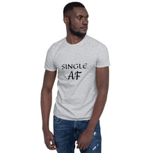 Load image into Gallery viewer, Single AF Short-Sleeve Unisex T-Shirt
