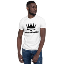 Load image into Gallery viewer, [KING OF SOCIAL DISTANCE] Short-Sleeve MENS T-Shirt
