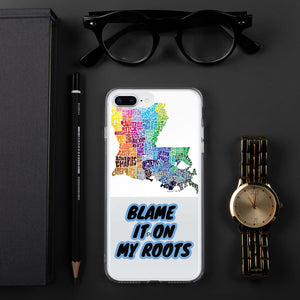 {BLAME IT ON MY ROOTS} LOUISIANA (iPhone) PHONE Case