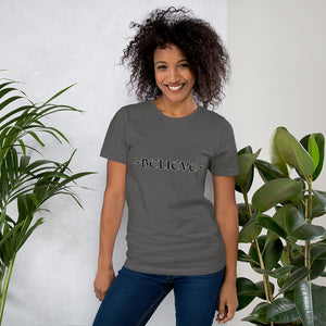 {BELIEVE} Short-Sleeve Unisex T-Shirt