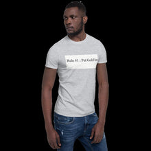 Load image into Gallery viewer, Short-Sleeve Unisex &quot;God 1st&quot; T-Shirt
