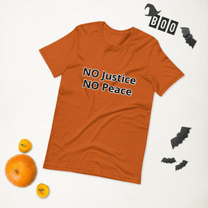 NO Justice NO Peace Short-Sleeve Unisex T-Shirt