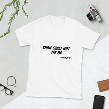 Load image into Gallery viewer, Thou shalt not try me Short-Sleeve women&#39;s T-Shirt
