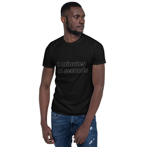 8 mins/46 sec Short-Sleeve Unisex T-Shirt