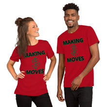 Load image into Gallery viewer, {MAKING MONEY MOVES} Short-Sleeve Unisex T-Shirt
