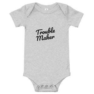 Trouble Maker baby onesie