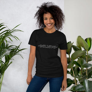 {BELIEVE} Short-Sleeve Unisex T-Shirt