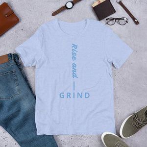 Rise and Grind Short-Sleeve Unisex T-Shirt